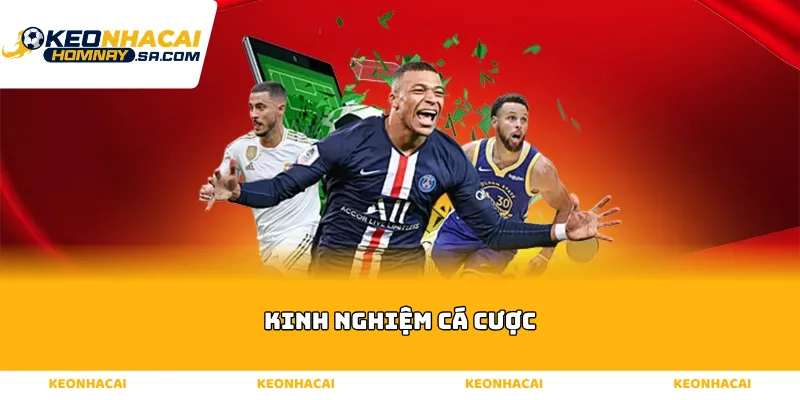 Kinh nghiệm cá cược