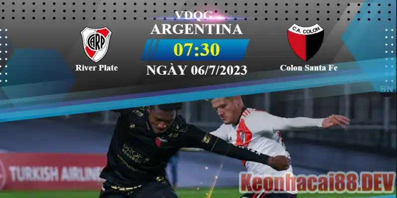 Soi Kèo River Plate vs Colon 07h30 Ngày 06/07/2023 - Giải VĐQG Argentina
